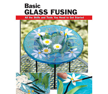 Fusing Books Basic Glass Fusing